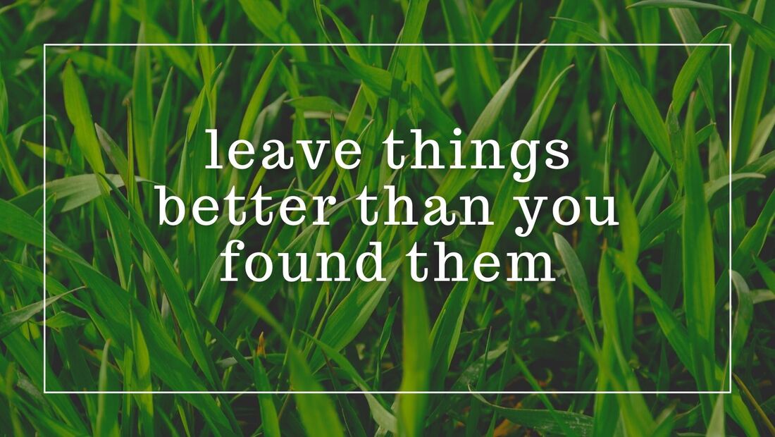 leave things better than you found them banner